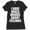 i have mixed drinks about feelings Ladies Fitted T-Shirt