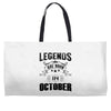 Legends Are Born In October Weekender Totes
