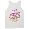 The World's Greatest Mom Tank Top