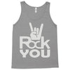 rock you Tank Top