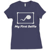 my first selfie Ladies Fitted T-Shirt