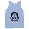 i love you and i know Tank Top