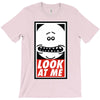 look at me T-Shirt