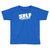 self made (2) Toddler T-shirt
