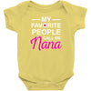 my favorite people call me nana cute Baby Onesie