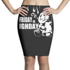 ted friday is highday Pencil Skirts