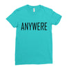anywere Ladies Fitted T-Shirt