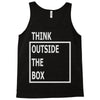 think outside the box Tank Top