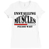 installing muscles Ladies Fitted T-Shirt