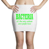 bacteria it's the only culture some people have t shirt Mini Skirts