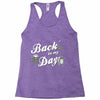 back in my day Racerback Tank