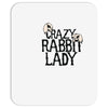 crazy rabbit lady Mousepad