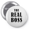 The Boss - The Real Boss Pin-back button