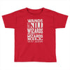 wizards kill wizards Toddler T-shirt