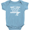 come to dark side we have pi Baby Bodysuit