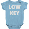 low key Baby Onesie