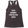 Wife Mommy Protector Hero Racerback Tank
