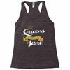 queens are born in june Racerback Tank