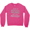 made in 1973 and still awesome Crewneck Sweatshirt