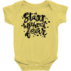start without fear Baby Onesie
