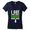 got your lucky charm Women's V-Neck T-Shirt