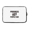 progress not perfection Laptop sleeve