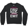 Maybe I Was Too Late To Be His First But Right Now I'm Happy To Be His Crewneck Sweatshirt