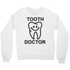 tooth doctor Crewneck Sweatshirt