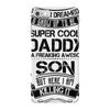 Super Cool Daddy Of A Freaking Awesome Son iPhone 7 Case