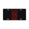 sleigh my name License Plate