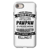 Super Cool Pawpaw Of A Freaking Awesome Grandson iPhone 8