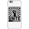 Procrastinators Unite Tomorrow iPhone 6/6s Case
