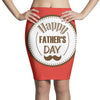 HAPPY FATHER DAY Pencil Skirts