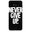 never give up 2 Samsung Galaxy S8