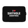 I Love Shithole Countries Laptop sleeve
