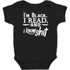 i'm black i read and i know Baby Bodysuit
