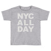 nyc all day Toddler T-shirt
