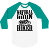 natural born biker 3/4 Sleeve Shirt