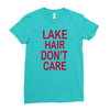 lake hair don't care Ladies Fitted T-Shirt
