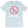 stop the intolerance T-Shirt