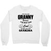 I&rsquo;m Called Granny Because I&rsquo;m Way Too Cool To Be Called Grandma Crewneck Sweatshirt