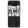 giving up is not an option Samsung Galaxy S8