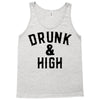 Drunk And High Tank Top