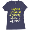 wishing you lovely mother's day Ladies Fitted T-Shirt
