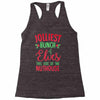 jolliest bunch of elves this side of the nuthouse Racerback Tank