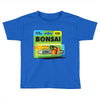 bonsai chainsaw Toddler T-shirt