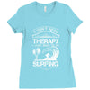 I Dont Need Therapy Need Surfing Ladies Fitted T-Shirt