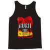 burn the patriarchy Tank Top