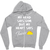 my head says gym but my heart say tacos Zipper Hoodie