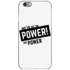 we've got the power iPhone 6/6s Case